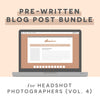 Headshot Photographer Pre-Written Blog Post Bundle Vol. 4