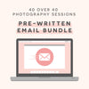 40 Over 40 Photography Sessions Pre-Written Emails