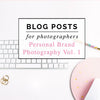Personal  Branding Photography Pre-Written Blog Post Bundle