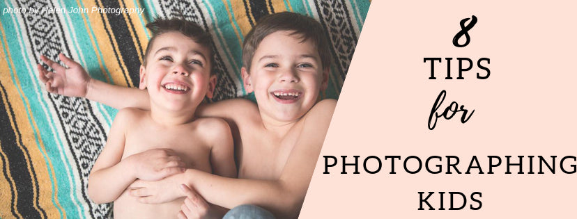 Top 8 Tips for Photographing Children