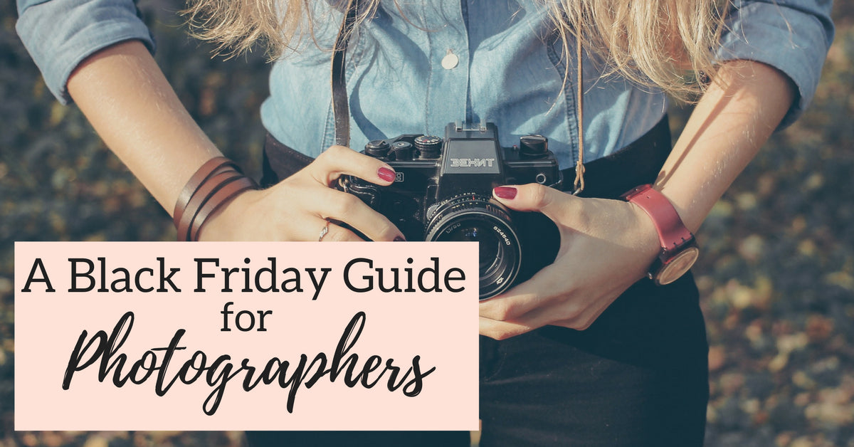 A Guide to Black Friday for Photographers