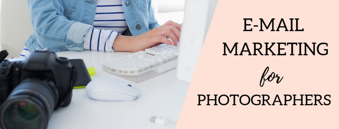 E-mail Marketing for Photographers