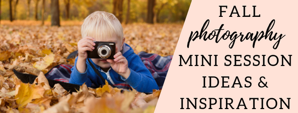 Fall Photography Mini Session Ideas - Magazine Mama