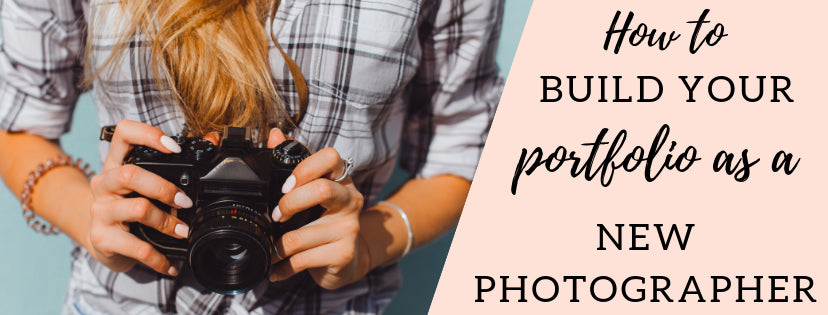 How to Make a Photography Portfolio when Starting a Photography Business