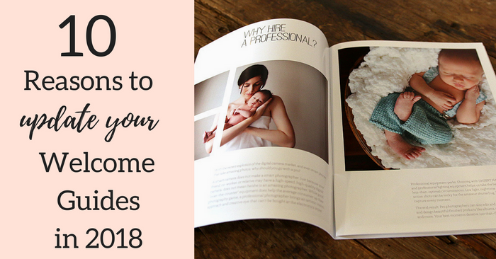 10 Reasons To Update Your Photography Welcome Packet in 2018