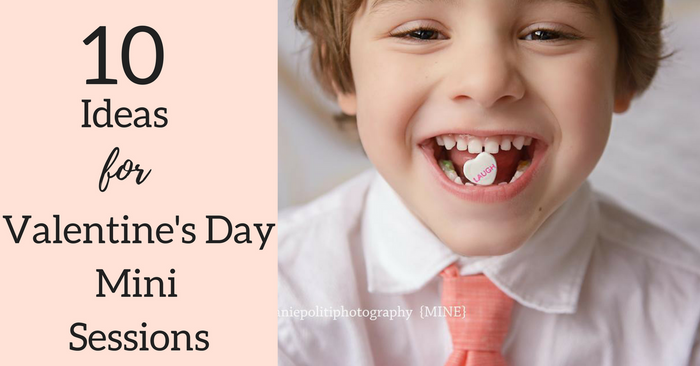 12 Valentine's Day Photography Mini Session Ideas