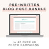 40 Over 40 Photography Campaign Blog Post Bundle Vol. 1