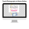Teach Photography to Moms Online