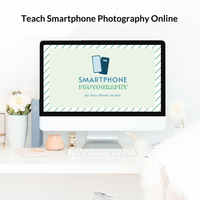 Teach Smartphone Photography Online