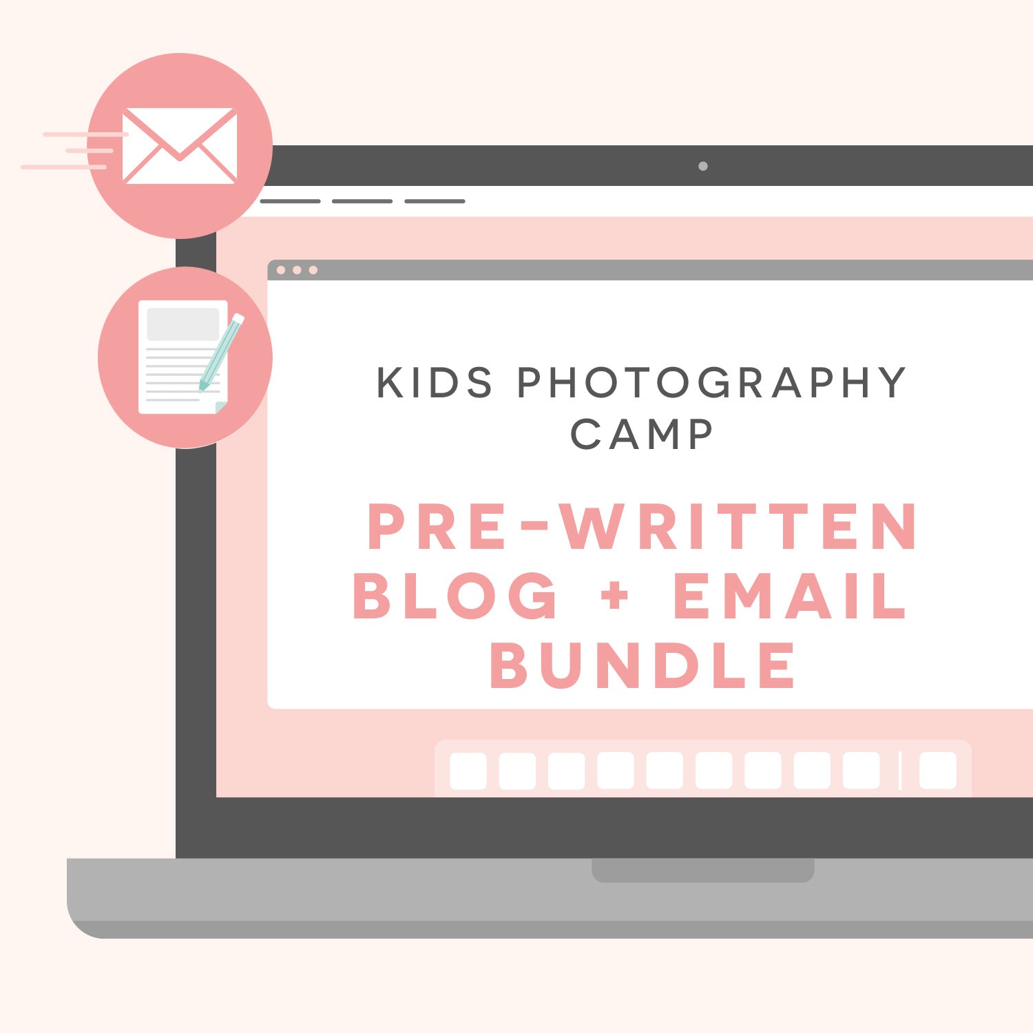 Kids Photography Camp Pre-Written E-mails and Blog Posts