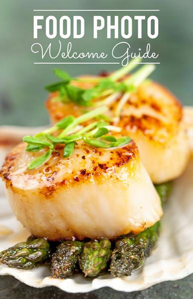 Food Photography Welcome Guide