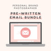 Personal Brand Photography Pre-Written E-mails