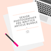 Senior Photographer Marketing Pre-Written Articles Bundle (Set of 12)