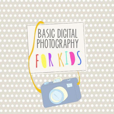 Teaching Photography for Kids